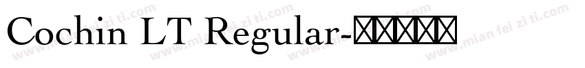 Cochin LT Regular字体转换